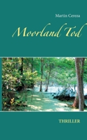 Moorland Tod (German Edition) 3740752068 Book Cover