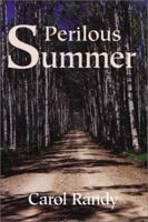 Perilous Summer 059519091X Book Cover