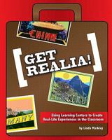 Get Realia: Using Learning Centers to Create Real-Life Experiences in the Classroom 1449565018 Book Cover