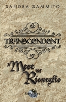 Transcendent - Il Mese del Risveglio: (Vol.3 Seconda Edizione) B09DMXZLVM Book Cover