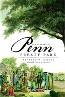 The History of Penn Treaty Park (America's Landmarks) 1596294884 Book Cover