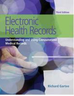 Electronic Health Records: Understanding and Using Computerized Medical Records Plus NEW MyHealthProfessions Lab with Pearson eText-- Access Card Package 0134458788 Book Cover