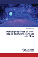 Optical properties of iron-doped cadmium stannate thin films 6200117322 Book Cover