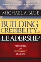 Building Credibility In Leadership: Principles for Secondary Leaders 099162632X Book Cover