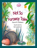 Not So Faraway Tales 1291151753 Book Cover