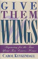 Give Them Wings 1561796727 Book Cover