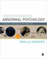 Understanding Abnormal Psychology: Clinical and Biological Perspectives 1848608764 Book Cover