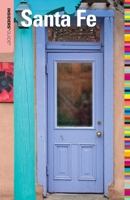 Insiders' Guide to Santa Fe 0762753463 Book Cover