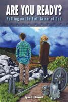 Are You Ready?: Putting on the Full Armor of God 1460008669 Book Cover