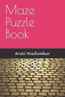 Maze Puzzle Book B0BL2PHFRM Book Cover