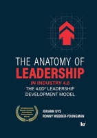 The Anatomy of Leadership in Industry 4.0 1869229053 Book Cover