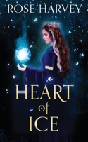 Heart of Ice (The Ice Flame Trilogy) 1923020692 Book Cover