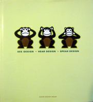 See Design, Hear Design, Speak Design 0942604873 Book Cover