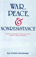 War, peace, and nonresistance 0836195035 Book Cover