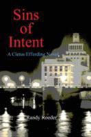Sins of Intent (Cletus Efferding Book 1) 1940509246 Book Cover