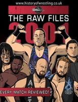 The Raw Files: 2001 0244615365 Book Cover