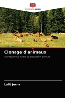 Clonage d'animaux: Une technique noble de production animale 6204074857 Book Cover