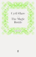 The Magic Bottle 0571247784 Book Cover