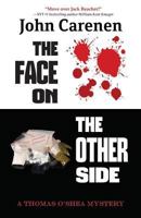 The Face on the Other Side (Thomas O'Shea Mystery, #3) 1945338946 Book Cover