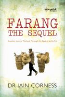 Farang The Sequel: Another look at Thailand through the eyes of an ex-pat 1905379633 Book Cover