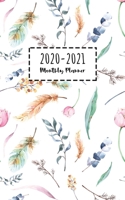 2020-2021 Monthly Planner: Flower Floral 24 Months Calendar Schedule Organizer 2 Year January 2020 to December 2021 Agenda Notebook 1707999511 Book Cover