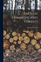 English Commons and Forests 1016949251 Book Cover