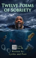 Twelve Poems of Sobriety B0GZB5SH41 Book Cover