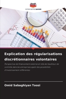 Explication des régularisations discrétionnaires volontaires (French Edition) 6208762065 Book Cover