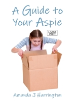 A Guide to Your Aspie 0244526842 Book Cover