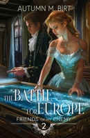 The Battle for Europe 1517448360 Book Cover