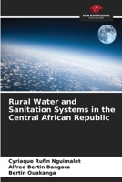 Rural Water and Sanitation Systems in the Central African Republic 6630192133 Book Cover