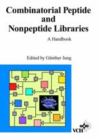 Combinatorial Peptide and Nonpeptide Libraries: A Handbook 3527293809 Book Cover