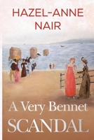 A Very Bennet Scandal 1800168306 Book Cover