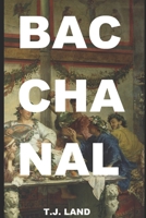 Bacchanal: A Romance Anthology B08P8NKTD5 Book Cover