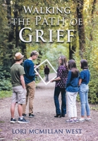 Walking the Path of Grief 1665733438 Book Cover