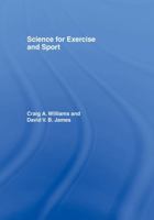 Science for Exercise and Sport 0419251707 Book Cover
