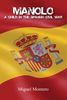Manolo. a Child in the Spanish Civil War 1446146413 Book Cover