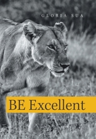 Be Excellent 198456482X Book Cover