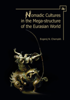 Nomadic Cultures in the Mega-Structure of the Eurasian World 1644696088 Book Cover
