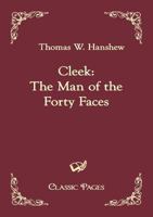 Cleek: the Man of the Forty Faces 198163763X Book Cover