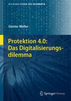 Protektion 4.0: Das Digitalisierungsdilemma 3662562618 Book Cover
