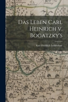 Das Leben Carl Heinrich V. Bogatzky's (1846) 1017342830 Book Cover