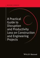 Disruption and Productivity in Construction Disputes 047065743X Book Cover