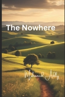 The Nowhere B0DZ1V85B1 Book Cover