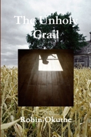 The Unholy Grail 1105719693 Book Cover