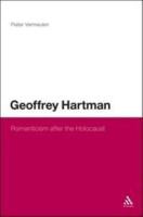 Geoffrey Hartman: Romanticism after the Holocaust 1441140492 Book Cover