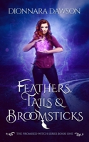 Feathers, Tails & Broomsticks 0648680401 Book Cover