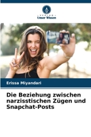 Die Beziehung zwischen narzisstischen Zügen und Snapchat-Posts (German Edition) 6207961978 Book Cover