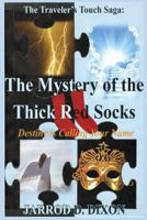 The Traveler's Touch: The Mystery of the Thick Red Socks 1087822025 Book Cover