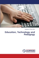Education, Technology and Pedagogy 6139823048 Book Cover